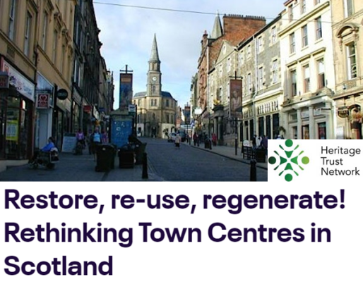 Restore, re-use, regenerate! Rethinking Town Centres in Scotland
