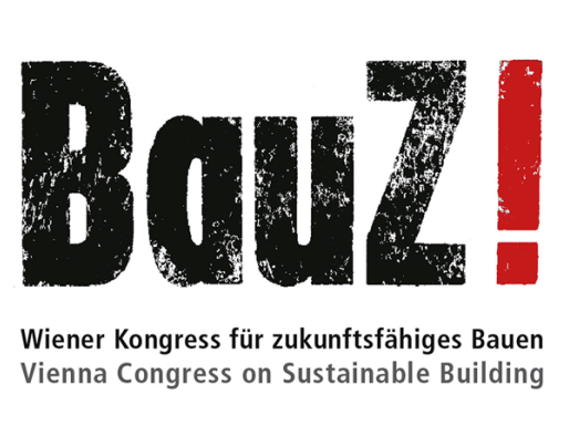 BauZ! – Vienna Congress for Sustainable Building