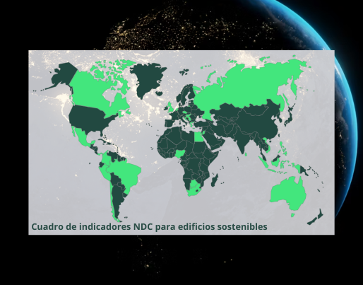 The image shows the the NDC Dashboard for Sustainable Buildings, featuring a highlighted world map and a background view of planet Earth from space.
