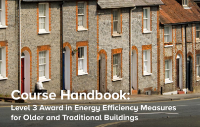 Course Handbook: Level 3 Award in Energy Efficiency for Older and Traditional Buildings