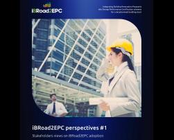 iBRoad2EPC perspectives #1 Stakeholders views on iBRoad2EPC adoption