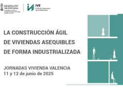 LA CONSTRUCCIÓN ÁGIL DE VIVIENDAS ASEQUIBLES DE FORMA INDUSTRIALIZADA